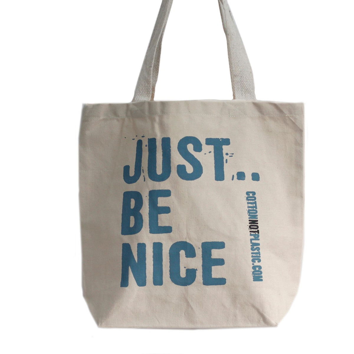 Just Be Nice Cotton Bag